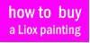 how to  buy a Liox painting